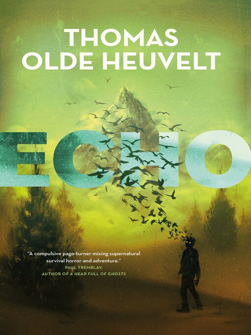 Title details for Echo by Thomas Olde Heuvelt - Wait list